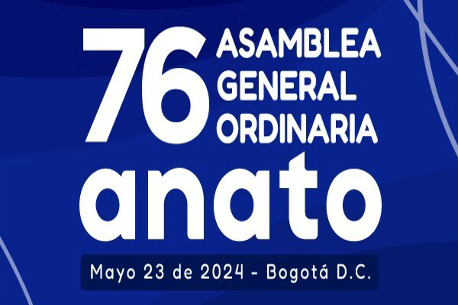 ANATO celebrará su Asamblea Nacional Ordinaria número 76