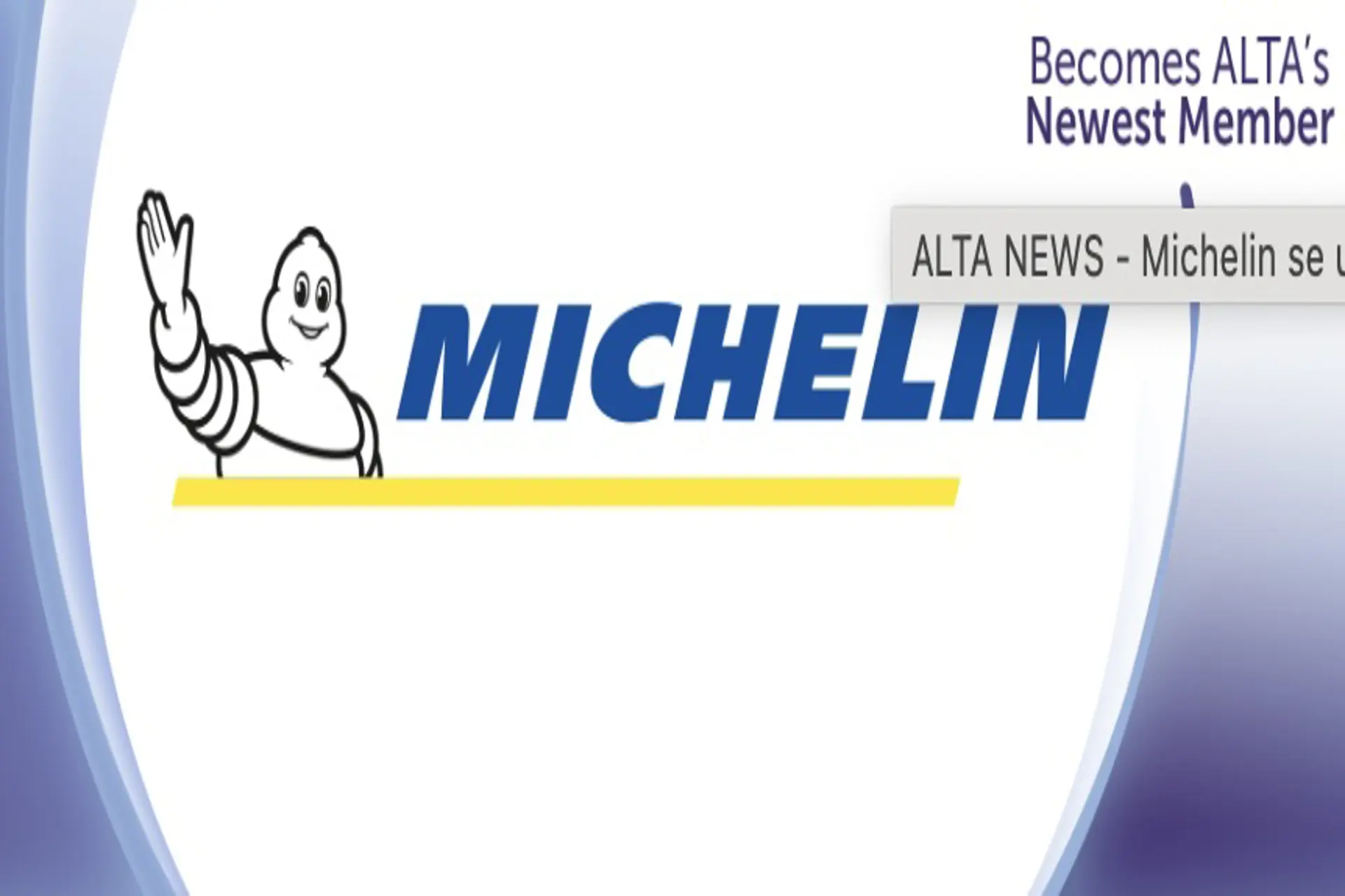Michelin se une como miembro a ALTA
