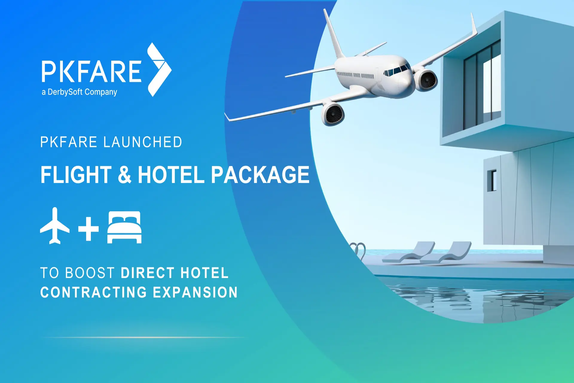 PKFARE lanza paquetes "Vuelo + Hotel" para llegar directo a los hoteles