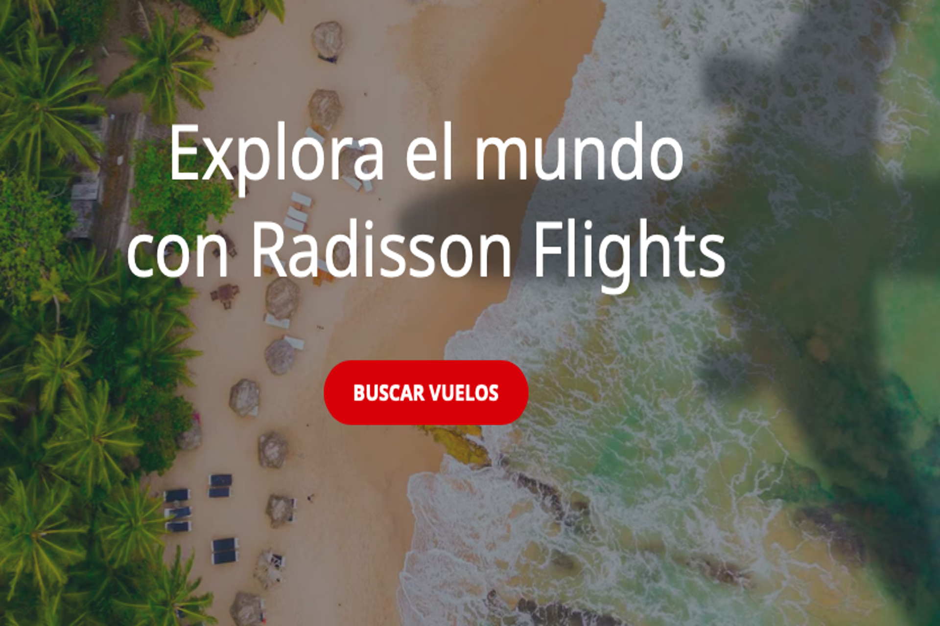 Etraveli y Radisson Hotel Group se unen y crean Radisson Flights