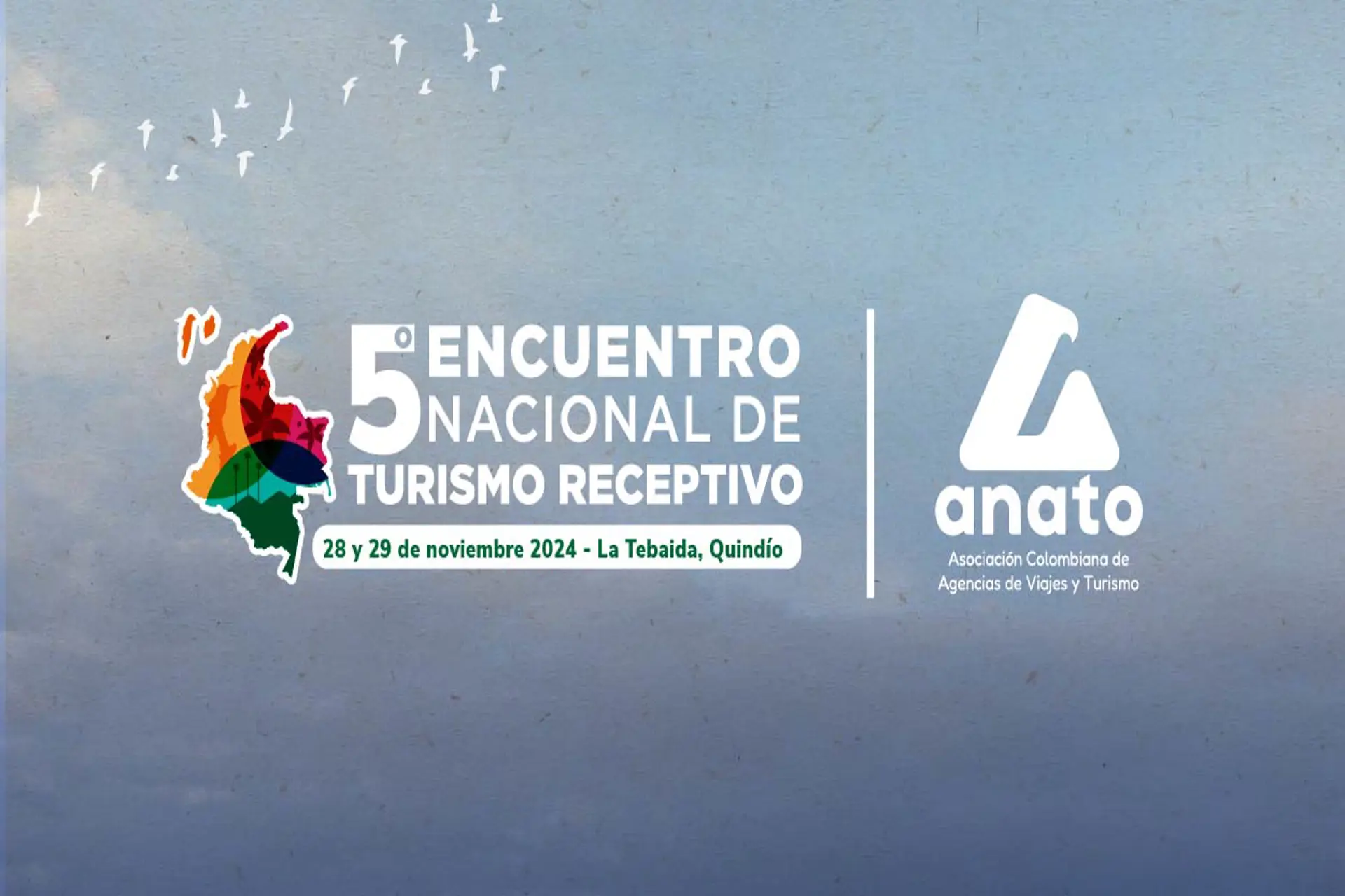 Actividades del 5º Encuentro Nacional de Turismo Receptivo de ANATO