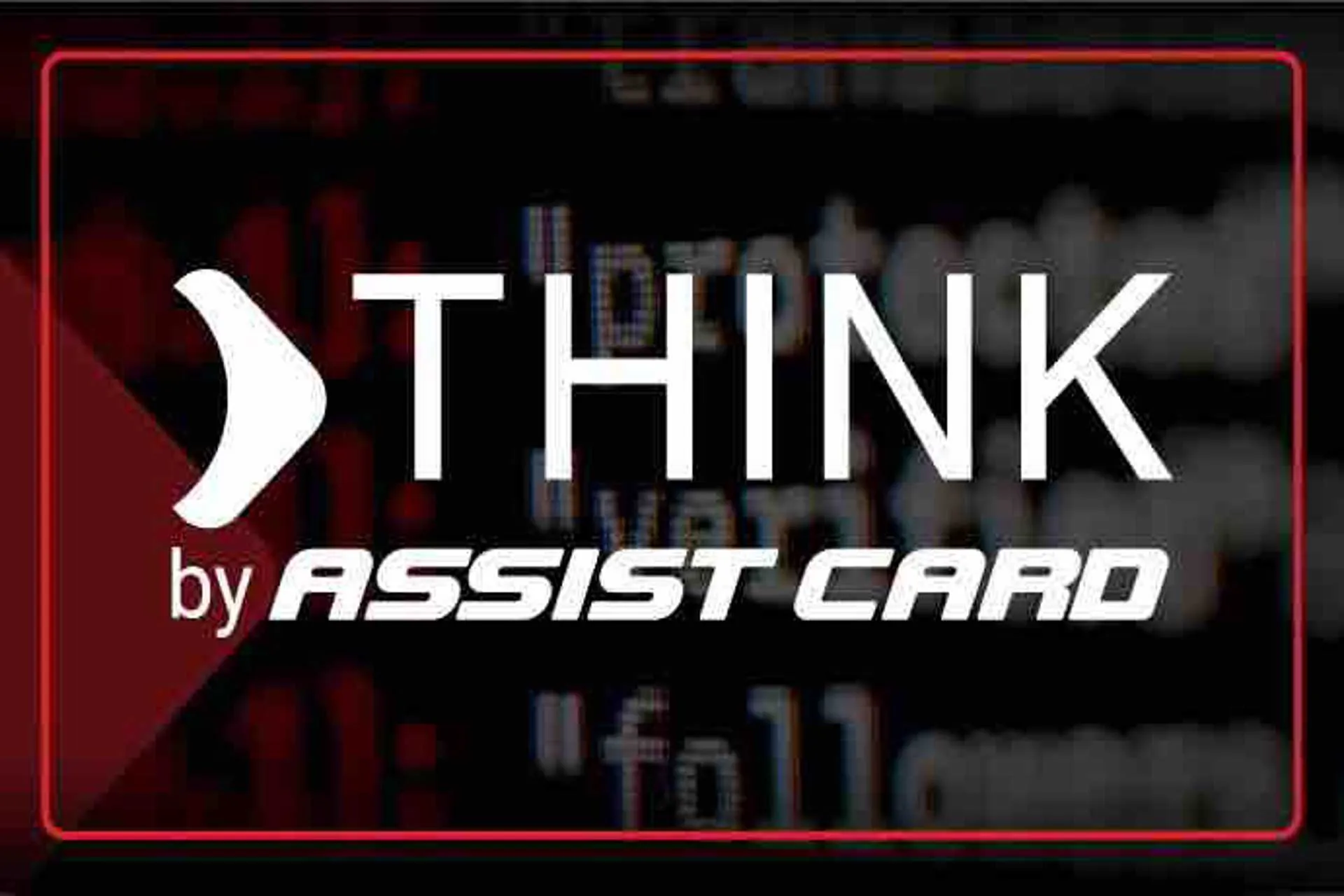 ASSIST CARD lanza solución innovadora. “Think by Assist Card”