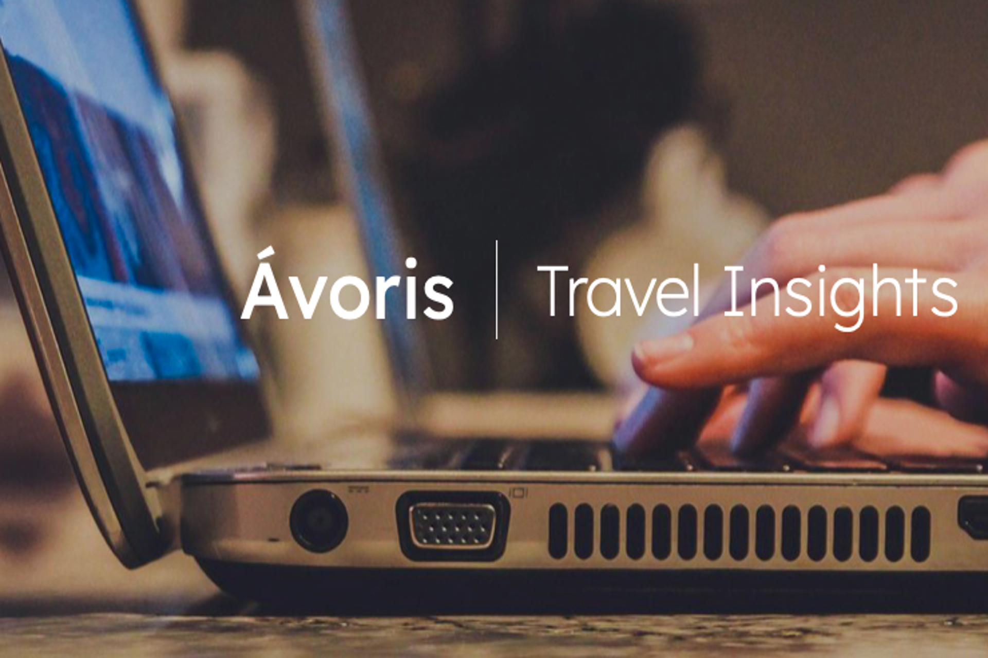 Nace Ávoris "Travel Insights", con análisis e inteligencia turística 