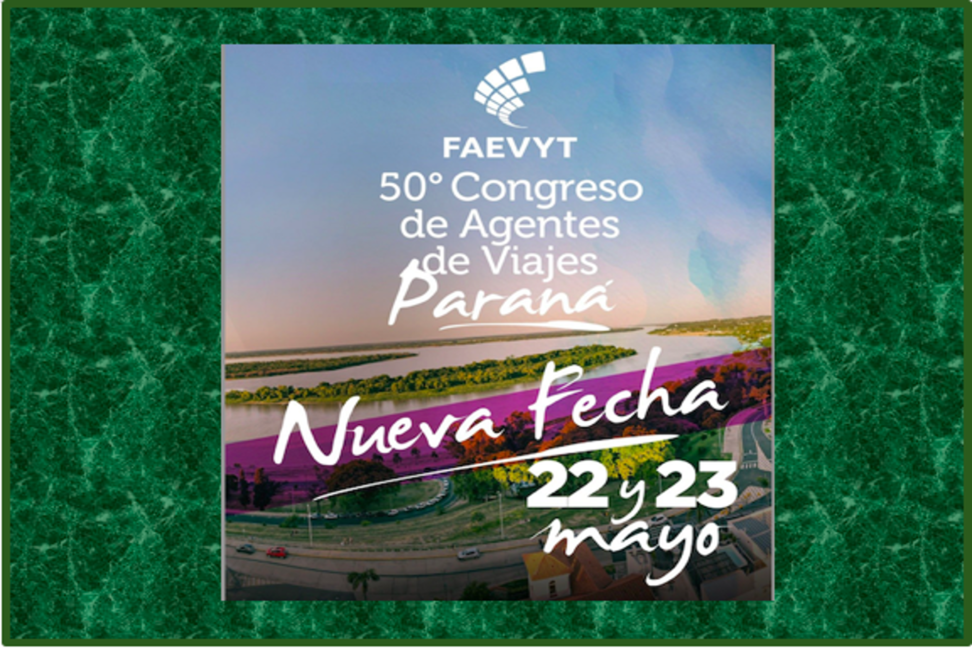 Mayo 22 y 23 la fecha del Congreso de FAEVYT en Parana, Entre Rios