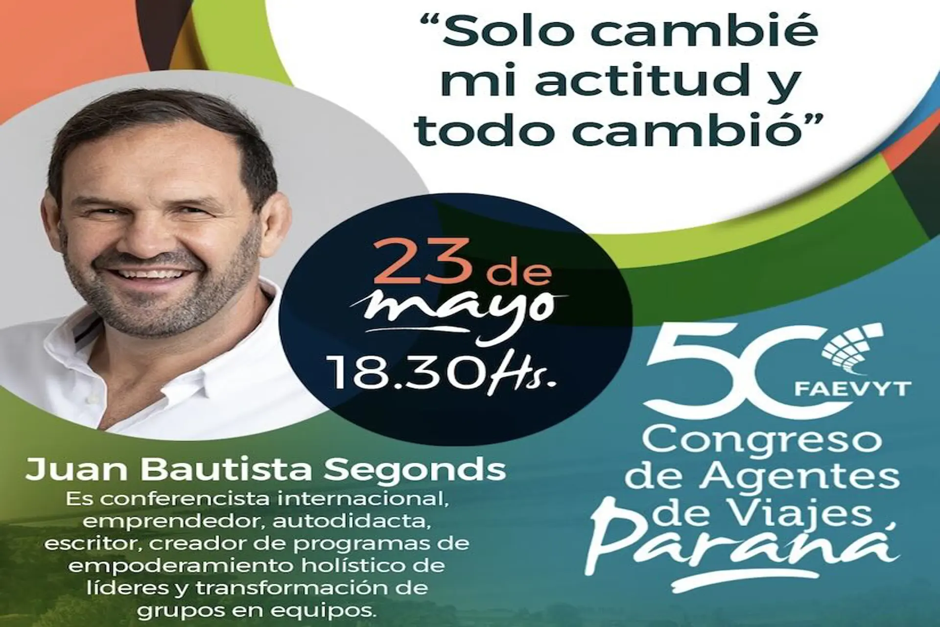 Actitud Positiva y Vision de Futuro: Juan Bautista Segonds en FAEVYT Actitud Positiva y Vision de Futuro: Juan Bautista Segonds en FAEVYT