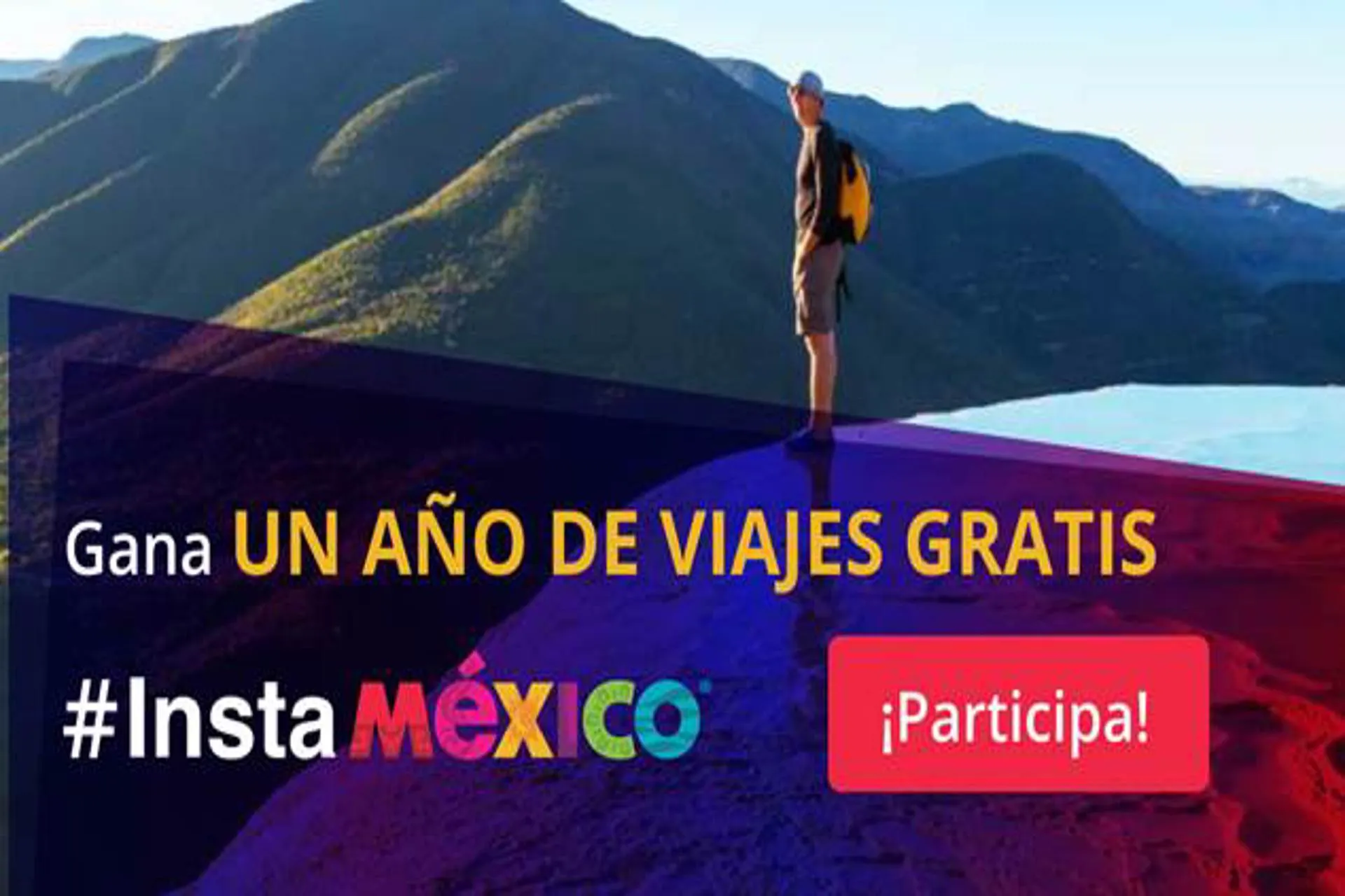 VisitMéxico te cambia tu mejor foto por un año de viajes en México