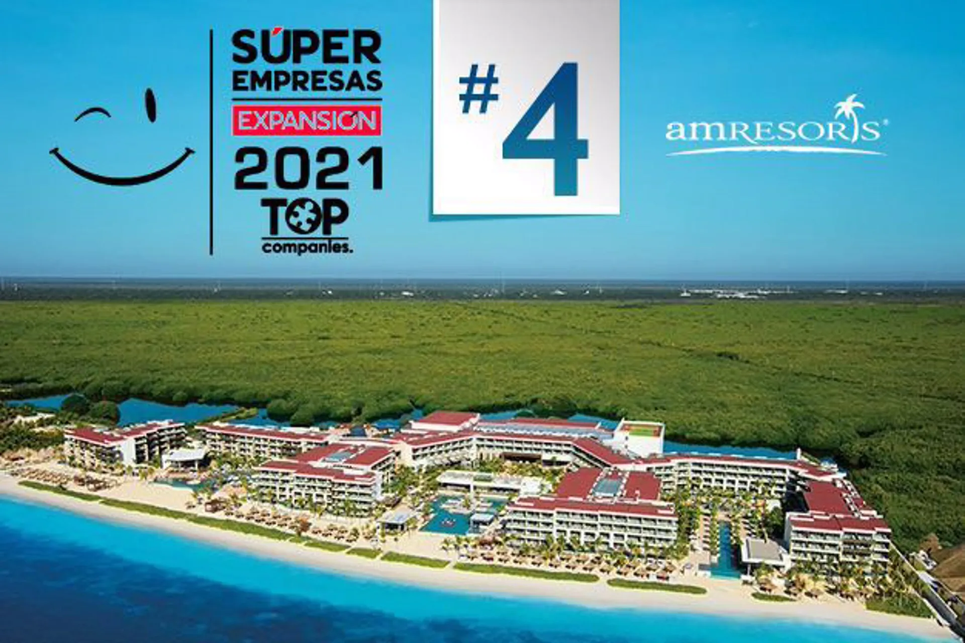 AM Resorts reconocida entre las top 5 "Super Empresas 2021"