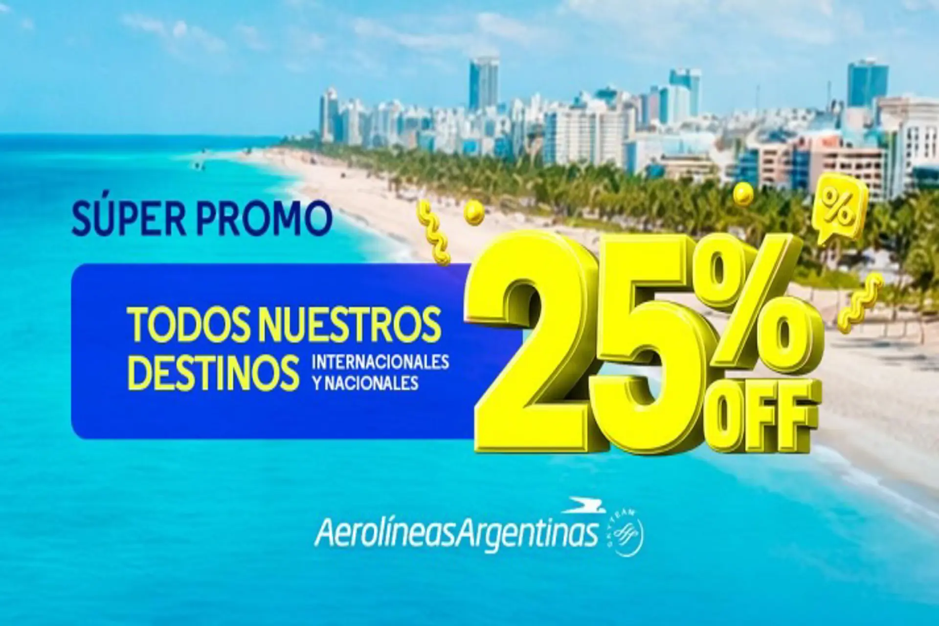 Aerolíneas Argentinas ofrece 25% de descuento en todos sus vuelos