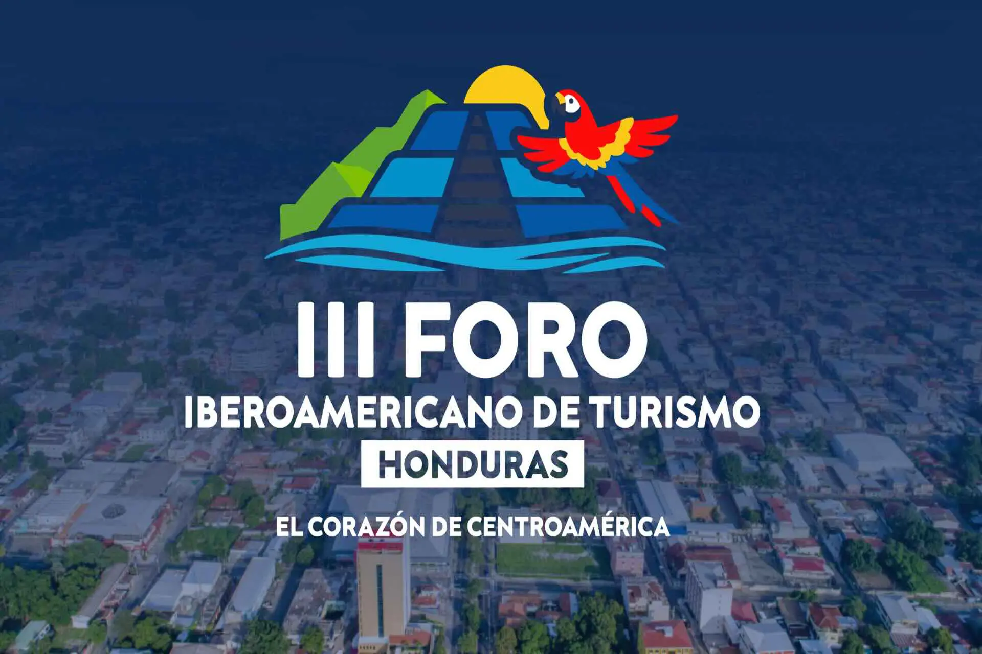 Honduras se prepara para recibir el III Foro Iberoamericano de Turismo