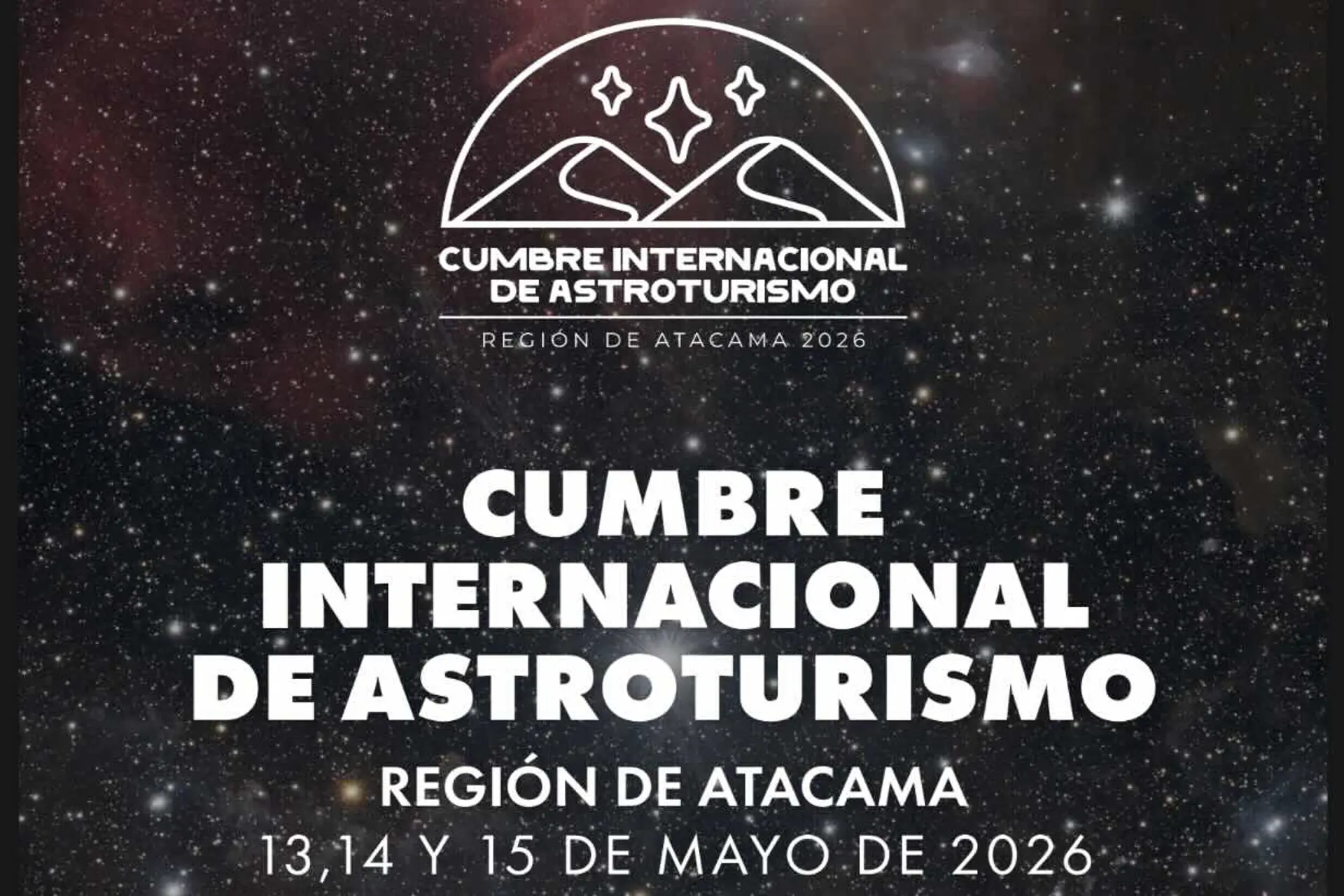 Atacama (Chile) reunirá líderes mundiales en cumbre de astroturismo