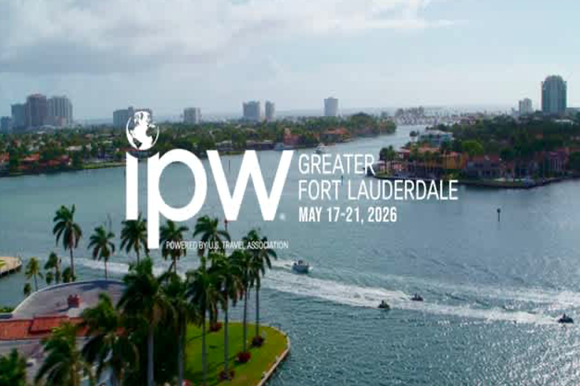 IPW 2026 inicia en Fort Lauderdale con foco en el turismo internacional