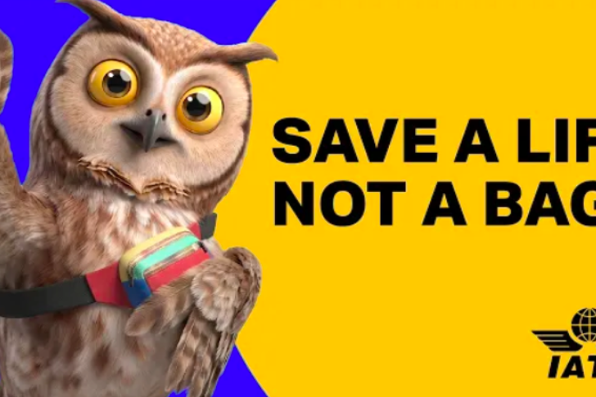 “Save a Life, Not a Bag” la nueva campaña de seguridad de IATA