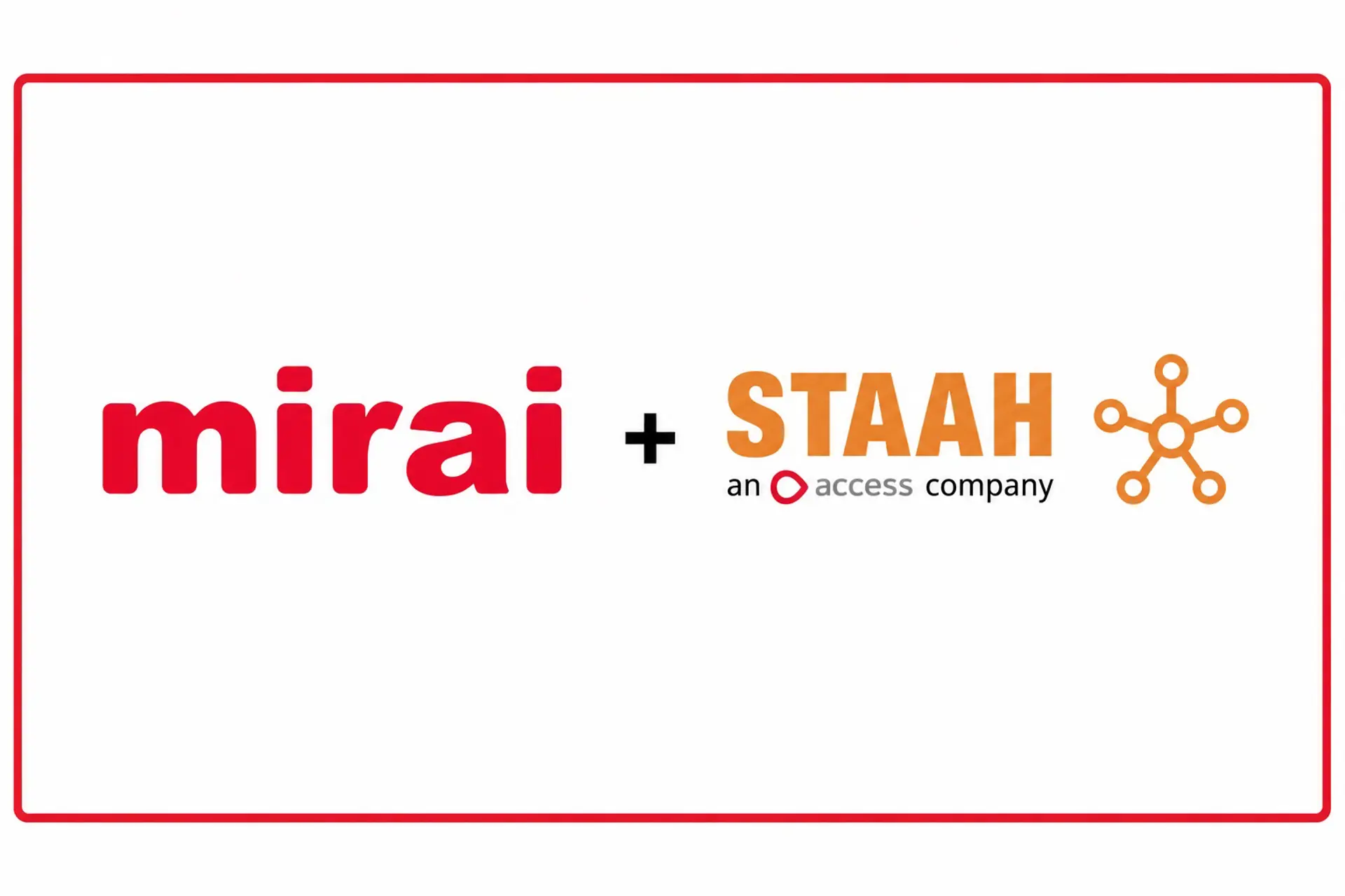 Mirai y STAAH se integran para impulsar una alianza estratégica global