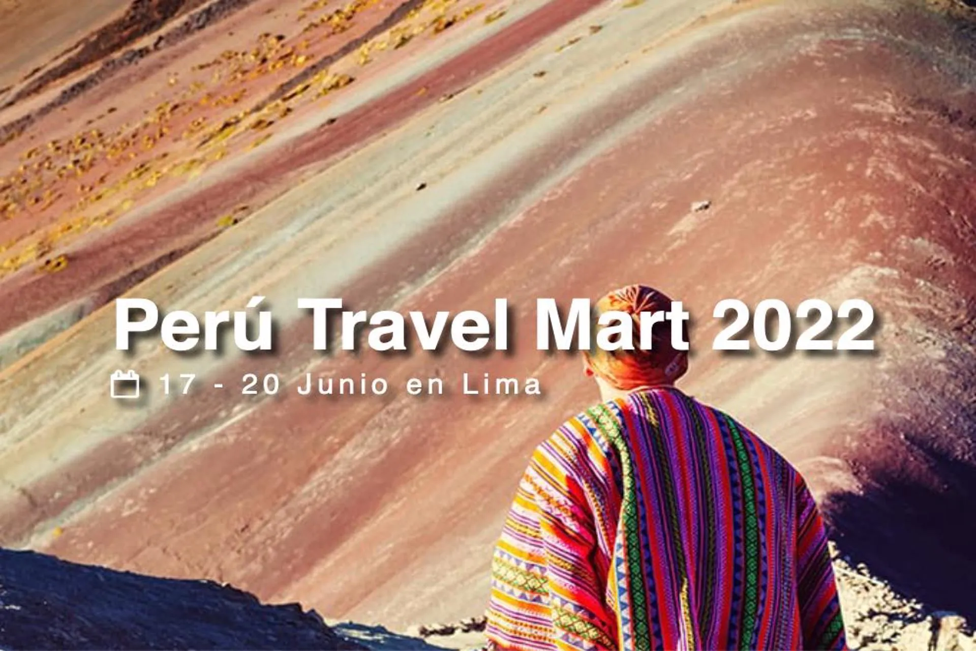 Llega una nueva edición de Perú Travel Mart del 17 al 20 de junio 