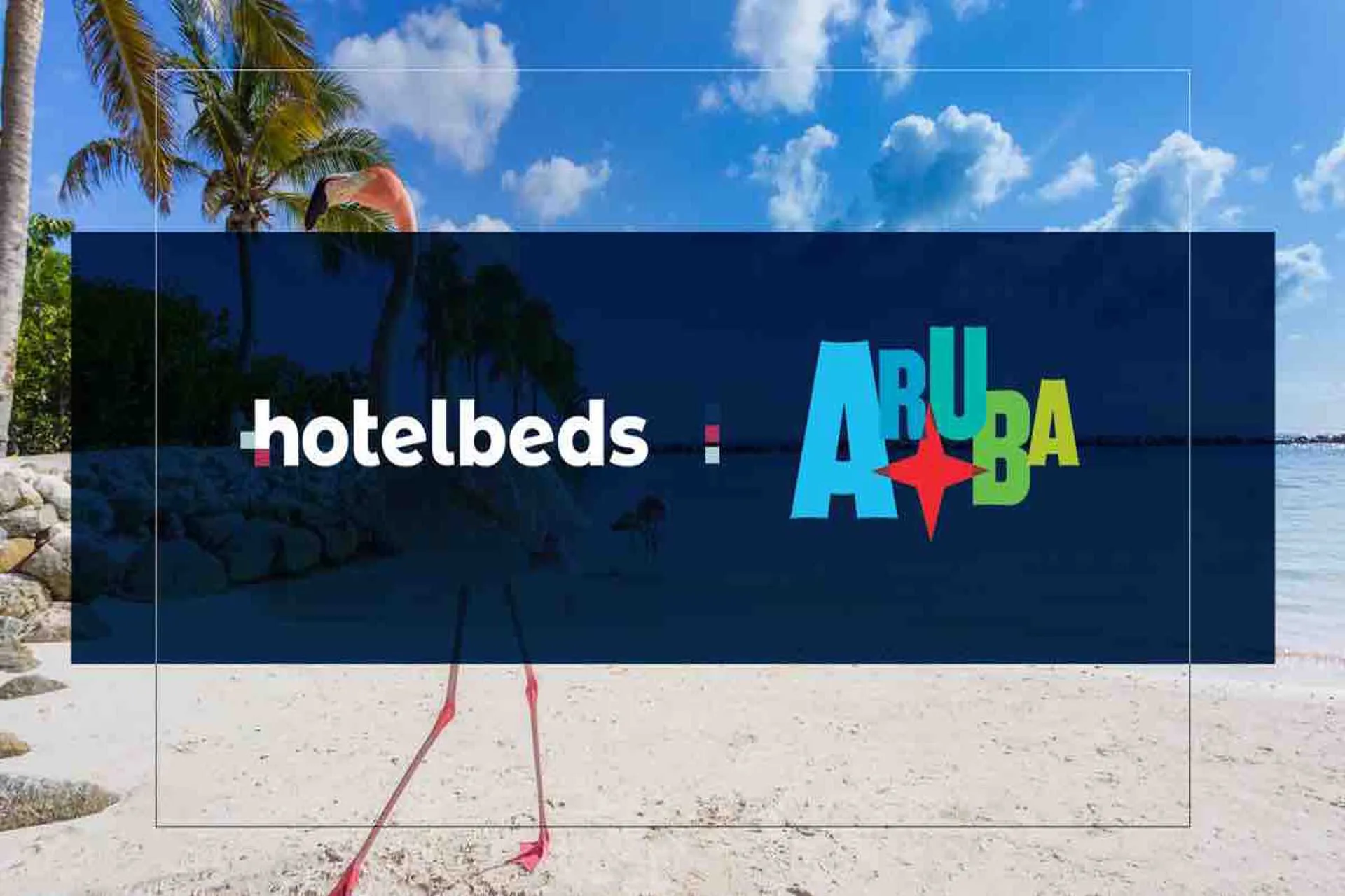 Hotelbeds y la Autoridad de Turismo de Aruba unen fuerzas