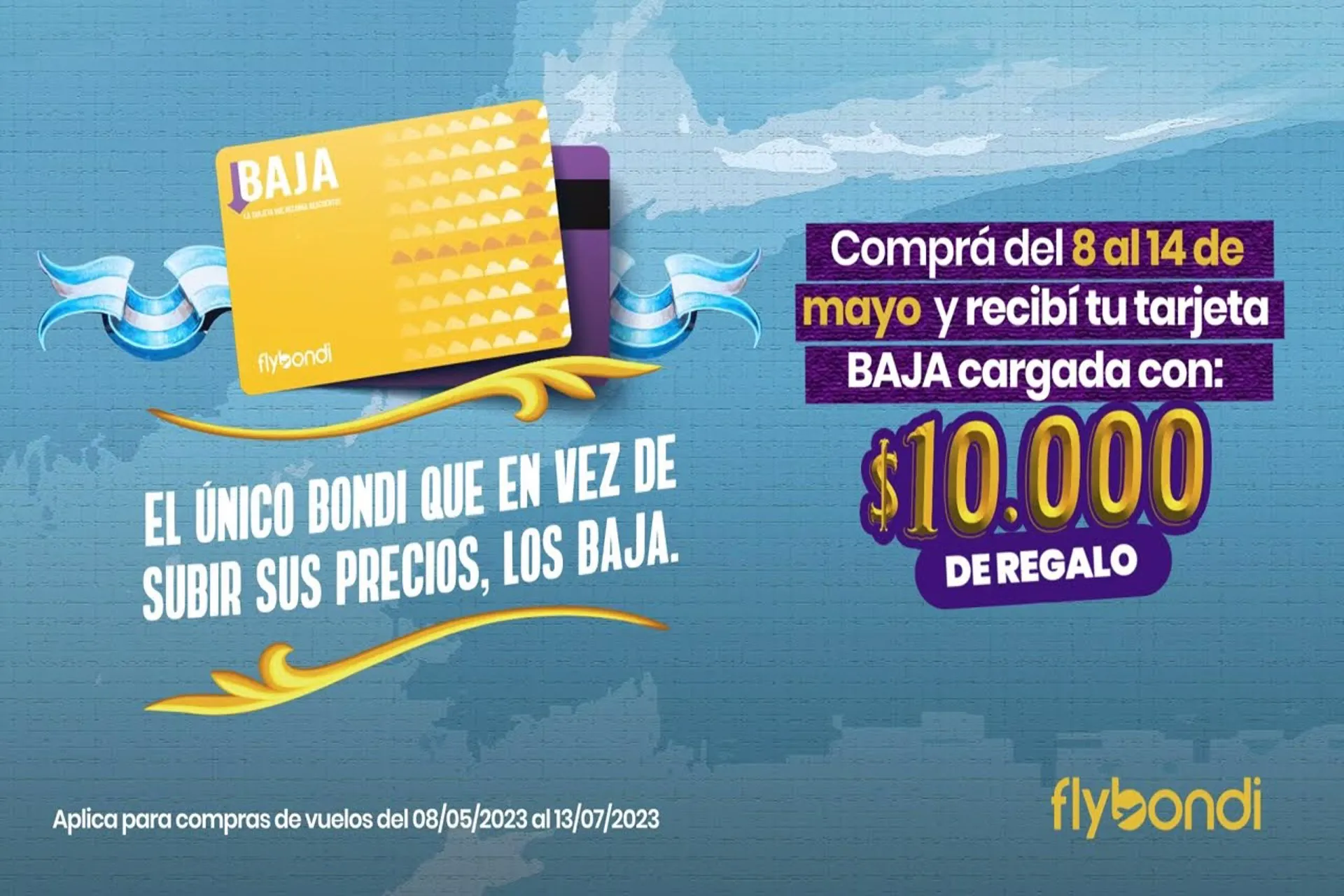 Flybondi despega con mega promociones y la tarjeta "Baja"